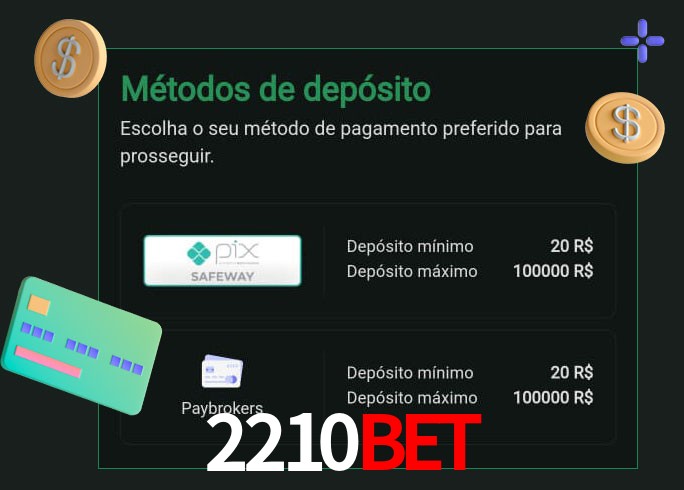 O cassino 2210BET oferece uma grande variedade de métodos de pagamento